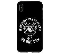 Si Anthony ne Sait Pas Les Faire Griller, Personne ne Peut Donner Son prénom à Anthony BBQ Coque pour iPhone XS Max