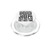 Si au début Vous ne réussissez Pas, essayez de Faire ce Que Joseph Vous a Dit PopSockets PopGrip pour MagSafe