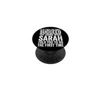 Si au début Vous ne réussissez Pas, essayez de Faire ce Que Sarah Vous a Dit PopSockets PopGrip Adhésif