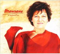 MAURANE - Si Aujourd'hui