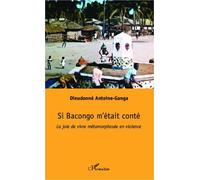 Si Bacongo m'était conté