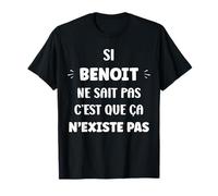 Si Benoit ne Sait Pas personnalisé Humour prénom Benoit T-Shirt