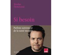 Si besoin - Nicolas Demorand - Les Arenes Eds - broché - Essai