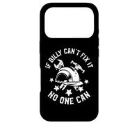 Si Billy ne Peut Pas Le réparer, Personne ne Peut Le nommer en Premier Coque pour iPhone 17 Pro