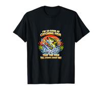 Si Bon pêcher des Poissons, Le Poisson raconte des Histoires sur Moi T-Shirt