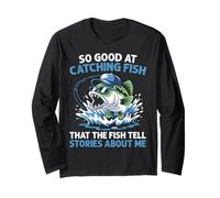 Si bon pour attraper des poissons que les poissons racontent des histoires sur moi Manche Longue