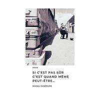 Si c est pas sur c est quand meme peut-etre