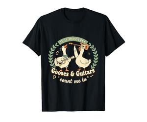 Si ça implique des oies et des Guitares, comptez sur Moi dans Un Groupe de Musiciens T-Shirt