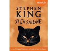 Si ça saigne Jean Esch (Traduction), Stephen King (Auteur), Philippe Résimont (Lu par), Maxime Van Santfoort (Lu par)