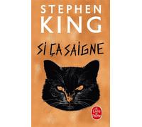 Si ça saigne - Stephen King - Lgf - Poche - Roman