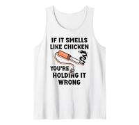 Si ça Sent Le Poulet, Vous Le tenez Mal à souder Débardeur