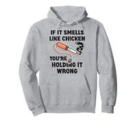 Si ça Sent Le Poulet, Vous Le tenez Mal à souder Sweat à Capuche