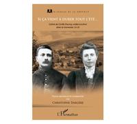 Si ça vient à durer tout l'été... Lettres de Cyrille Ducruy, soldat écochois dans la tourmente 14/18 - Christophe Dargère - L'harmattan - broché - Lettres