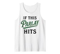 Si ce Discours Touche Les Paris Sportifs, Les Jeux de Hasard sont drôles et dégénérés Débardeur