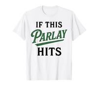 Si ce Discours Touche Les Paris Sportifs, Les Jeux de Hasard sont drôles et dégénérés T-Shirt