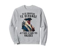 Si Ce Drapeau Patriote Français fierté La France Patriotisme Sweatshirt
