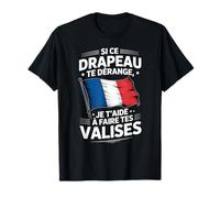 Si Ce Drapeau Te Dérange, Je T'Aide T-Shirt