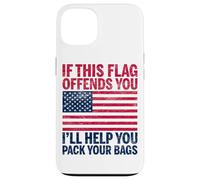 Si ce Drapeau Vous Offense, Je Vous aiderai à Faire Vos valises aux États-Unis Coque pour iPhone 13