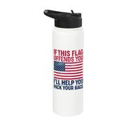 Si ce drapeau vous offense, je vous aiderai à faire vos valises aux États-Unis Stainless Steel Insulated Water Bottle