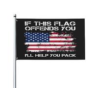 Si ce drapeau vous offense, je vous aiderai à l'emballer. Drapeau 3x5 pour décoration intérieure (maison, jardin, extérieur).