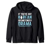 Si ce n'est Pas coréen, Vous ne Voulez Pas de Drame Kpop Drame coréen Kdrama Sweat à Capuche