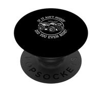 Si ce n'est Pas de la Boue, Avez-Vous même Fait du VTT pour Les conducteurs de Quad ? PopSockets PopGrip Adhésif