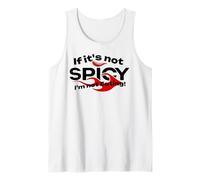 Si ce n'est Pas épicé, Je ne mangerai Pas Débardeur