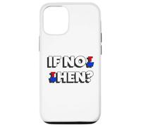 Si ce n'est Pas Maintenant, Quand ? | Décisions politiques Coque pour iPhone 12/12 Pro