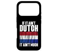 Si ce n'est Pas néerlandais, ce n'est Pas Beaucoup néerlandais Coque pour iPhone 17 Pro