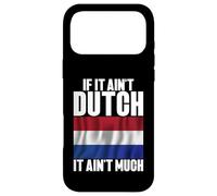 Si ce n'est Pas néerlandais, ce n'est Pas Beaucoup néerlandais Coque pour iPhone 17 Pro Max