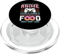 Si ce n'est Pas Un Anime, des Jeux vidéo ou de la Nourriture, Je m'en Fous PopSockets PopGrip pour MagSafe