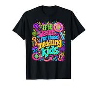 SI CE N'ÉTAIT Pas pour Ces Enfants Meddling T-Shirt