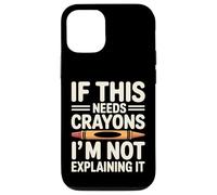 Si Cela a Besoin de Crayons, Je ne l'explique Pas Coque pour iPhone 12/12 Pro