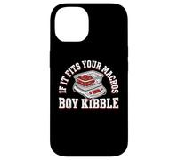 Si Cela Convient à Votre entraînement nutritionnel Macros Boy Kibble Gym Coque pour iPhone 14