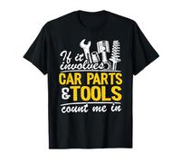 Si Cela implique des pièces et des Outils de Voiture, comptez sur Moi dans Papa mécanicien T-Shirt