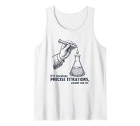 Si Cela implique des titres précis, comptez Moi en Chimie Débardeur