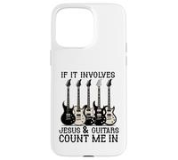 Si Cela implique Jésus et Les Guitares, comptez Le Guitariste chrétien Coque pour iPhone 15 Pro Max