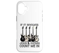 Si Cela implique Jésus et Les Guitares, comptez Le Guitariste chrétien Coque pour iPhone 16 Plus