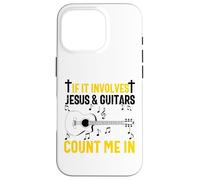 Si Cela implique Jésus et Les Guitares, comptez Le Guitariste chrétien Coque pour iPhone 16 Pro
