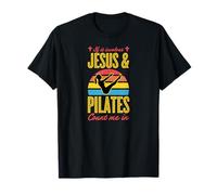 Si Cela implique Jésus et Pilates Count Me in T-Shirt
