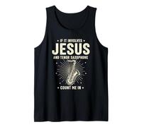 Si Cela implique Jésus et Un Saxophone ténor, comptez sur Moi Débardeur