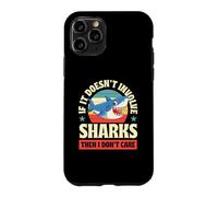 Si Cela n'implique Pas de Requins, Alors Je ne m'en Fous Coque pour iPhone 11 Pro