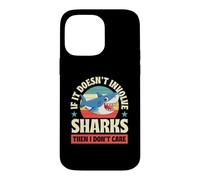 Si Cela n'implique Pas de Requins, Alors Je ne m'en Fous Coque pour iPhone 14 Pro Max