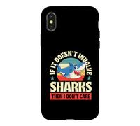 Si Cela n'implique Pas de Requins, Alors Je ne m'en Fous Coque pour iPhone X/XS