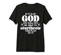 Si C'est de Dieu, ce Plan ne pourra être renversé T-Shirt Haut de Gamme