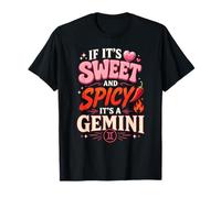 Si C'est Doux et épicé, C'est Un Zodiaque Gémeaux T-Shirt