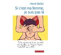 Si C'est Ma Femme, Je Suis Pas Là