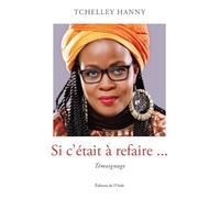 Si c'était à refaire ...