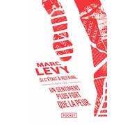 Si c'était à refaire / Un sentiment plus fort que la peur - Collector 2022 - Marc Levy - Pocket - Poche - Roman