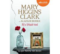 Si c'était toi Livre audio 1 CD MP3 - Mary Higgins Clark - Audiolib - Texte lu (CD) - Textes lus CD